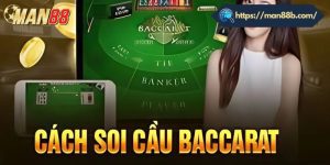 Chia sẻ bí quyết soi cầu Baccarat ăn tiền