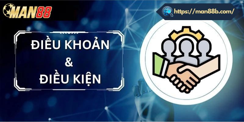Điều khoản sử dụng dịch vụ trên nhà cái Man88